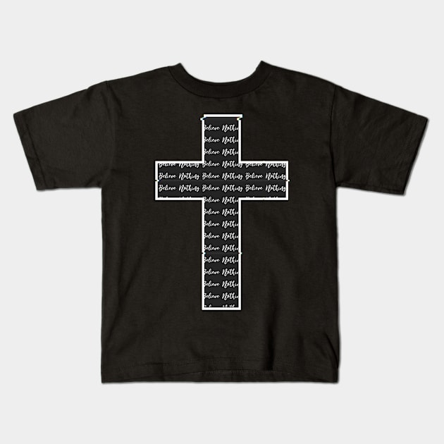 Believe Nothing Cross Atheist Glitch Kids T-Shirt by Mellowdellow